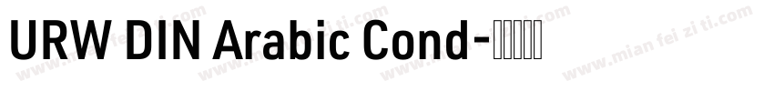 URW DIN Arabic Cond字体转换